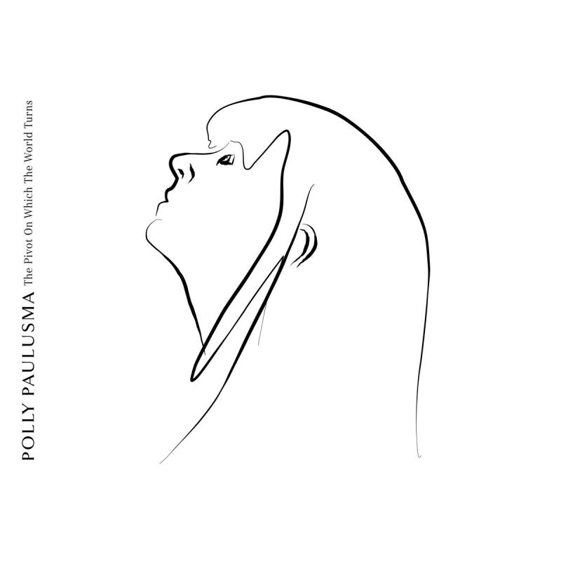 Polly Paulusma - The pivot on which the world turns (CD)