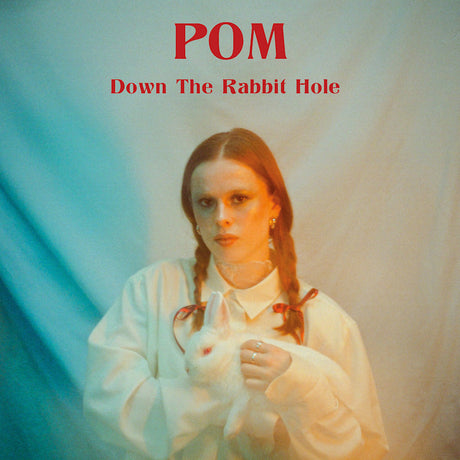 Pom - Down The Rabbit Hole (7-inch single) - Velvet Music