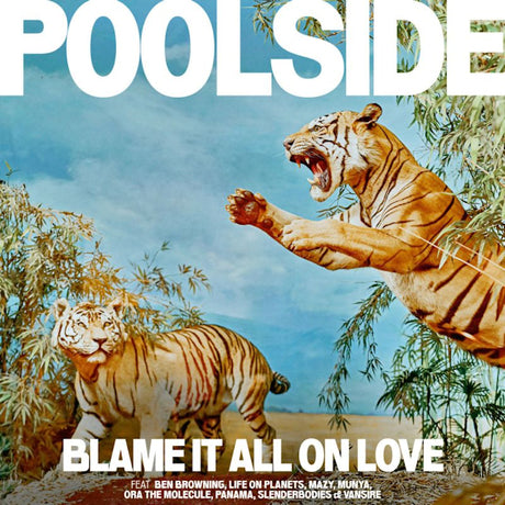 Poolside - Blame it all on love -yellow vinyl- (LP) - Velvet Music