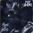 Pop Smoke - Meet the woo: v.1 mixtape (CD) - Velvet Music