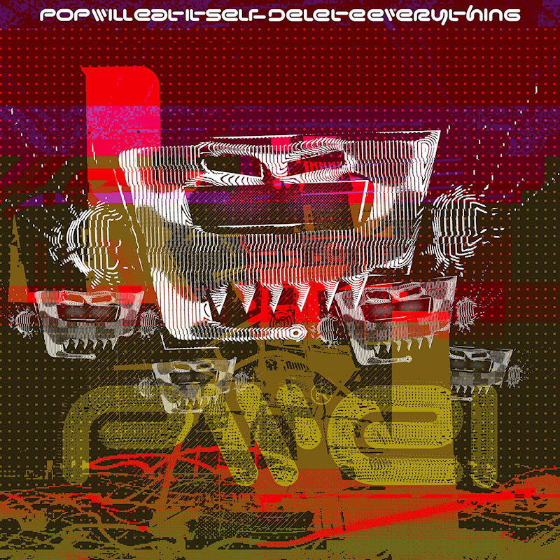 Pop Will Eat Itself - Delete everything (CD) - Velvet Music