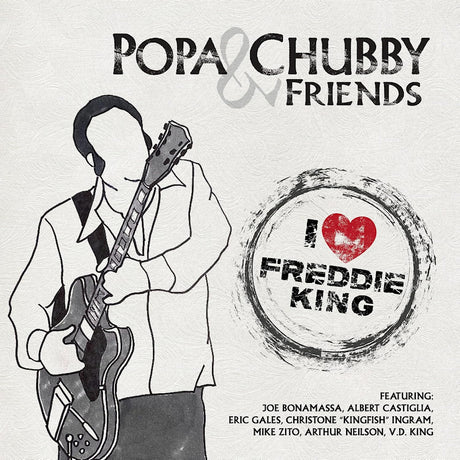 Popa Chubby And Friends - I love freddie king (LP) - Velvet Music