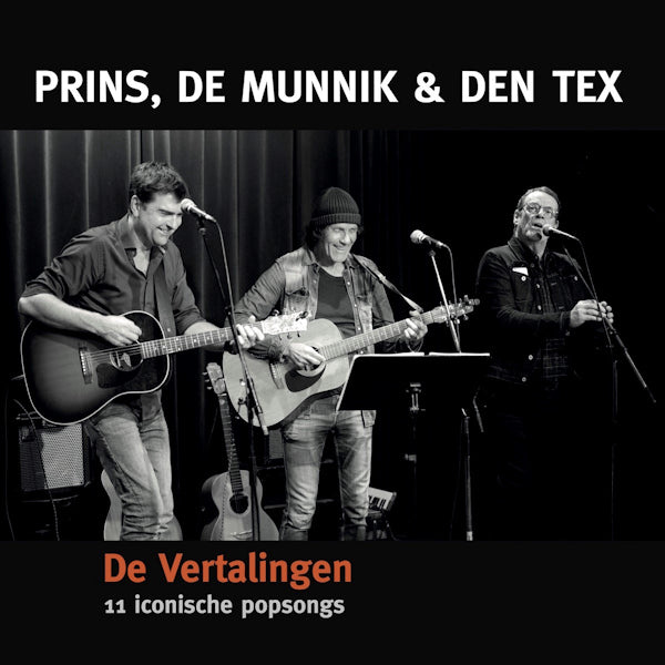 Prins, De Munnik &amp; Den Tex - The translations: 11 iconic pop songs -bonus tr- (CD)