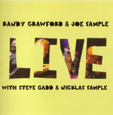 Randy Crawford & Joe Sample With Steve Gadd & Nicklas Sample - Live (tweedehands CD) - Velvet Music