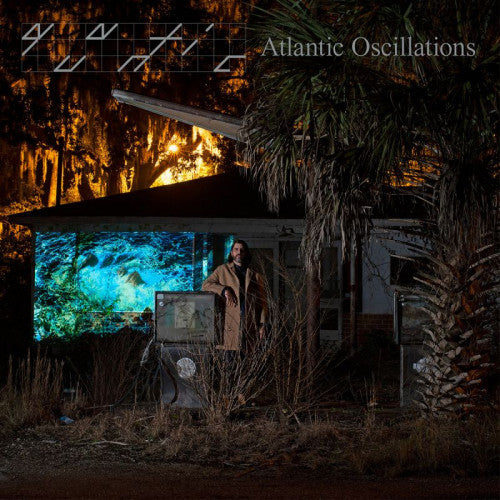 Quantic - Atlantic Oscillations (LP)