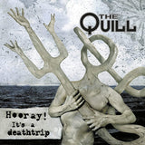 Quill - Hooray! it`s a deathtrip (CD) - Velvet Music
