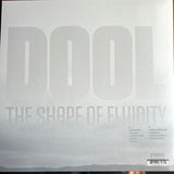 Dool - The Shape Of Fluidity (LP) - Velvet Music