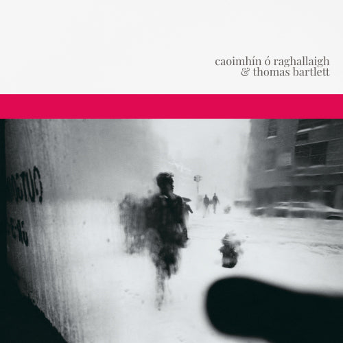 Caoimhin O Raghallaigh &amp; Thomas Bartlett - Caoimhin o raghallaigh &amp; thomas bar (CD)