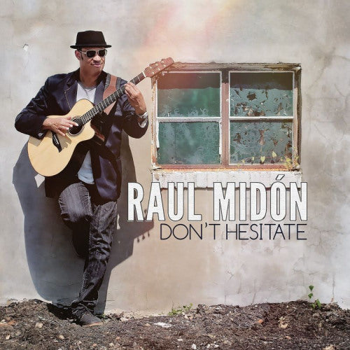 Raul Midon - Don't hesitate (CD)