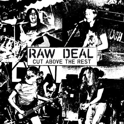 Raw Deal - Cut above the rest (LP)