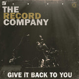 Record Company - Give it back to you (LP)