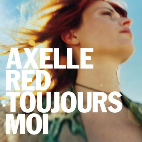 Axelle Red - Toujours moi (CD) - Velvet Music
