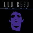 Lou Reed - Blue mask (CD) - Velvet Music