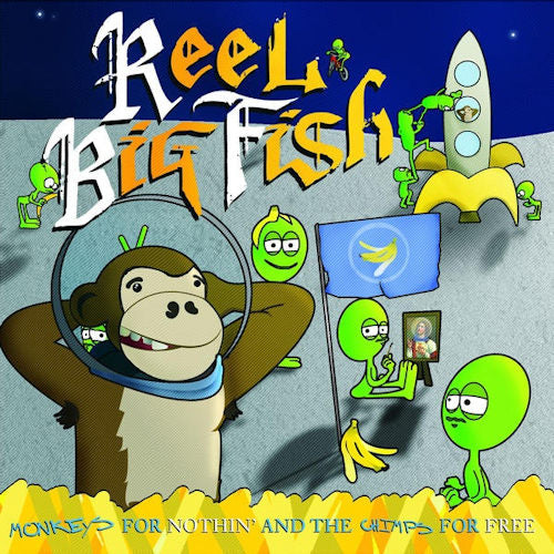 Reel Big Fish - Monkeys for nothing and the chimps for free (CD)