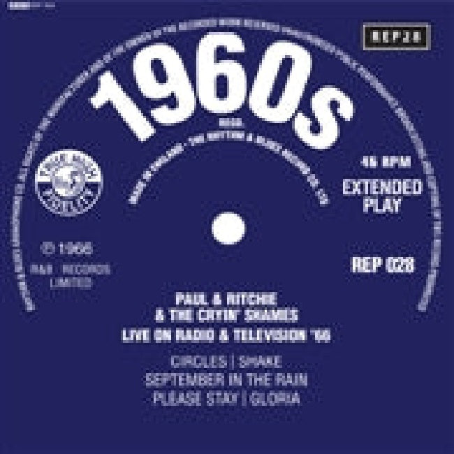 Paul &amp; Ritchie &amp; The Cryin' Shames - 7-live on radio &amp; television 66 (12-inch maxi-single)