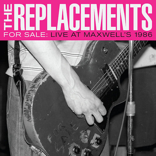 Replacements - Live at maxwell's 1986 (CD) - Velvet Music
