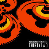 Reverend And The Makers - Thirtytwo (LP) - Velvet Music