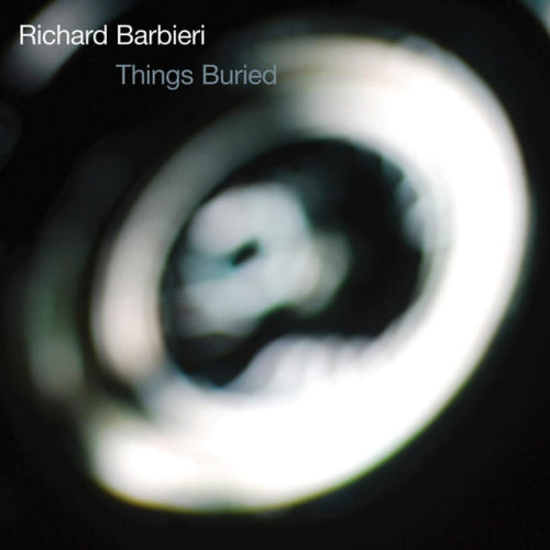 Richard Barbieri - Things buried (LP) - Velvet Music