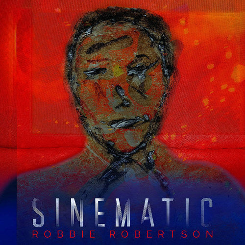 Robbie Robertson - Sinematic (CD) - Velvet Music