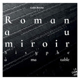 Colin Roche - Roman au miroir (sisyphe a ma table) (CD) - Velvet Music