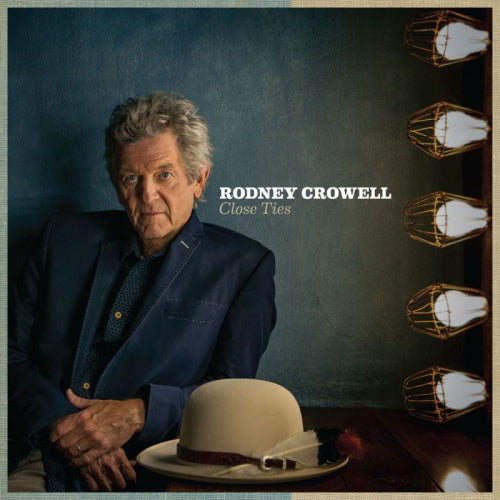 Rodney Crowell - Close ties (LP) - Velvet Music
