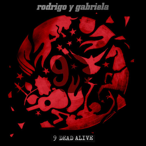Rodrigo Y Gabriela - 9 dead alive (CD) - Velvet Music