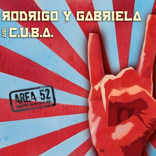 Rodrigo Y Gabriela - Area 52 (CD) - Velvet Music