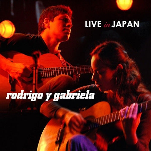 Rodrigo Y Gabriella - Live in japan (CD) - Velvet Music