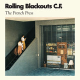 Rolling Blackouts Coastal Fever - The french press (CD) - Velvet Music