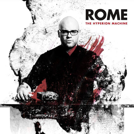 Rome - Hyperion machine (CD) - Velvet Music