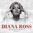 Diana Ross - Supertonic: mixes (CD) - Velvet Music