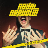 Royal Republic - Weekend man (CD) - Velvet Music