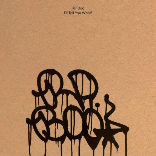 Rp Boo - Je vais vous dire quoi ! (CD)