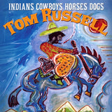 Tom Russell - Indians & cowboys, chevaux (CD)