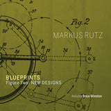 Markus Rutz - Blueprints - figure two: new designs (CD) - Velvet Music