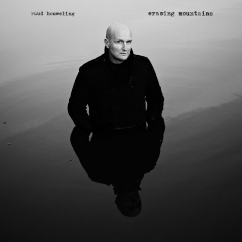 Ruud Houweling - Erasing mountains (CD) - Velvet Music