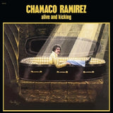 Chamaco Ramirez - Alive and kicking (LP)