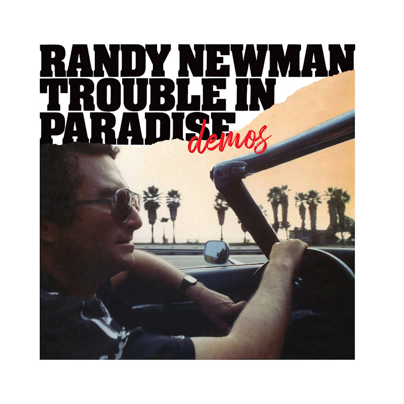 Randy Newman - Trouble in paradise: démos (LP)