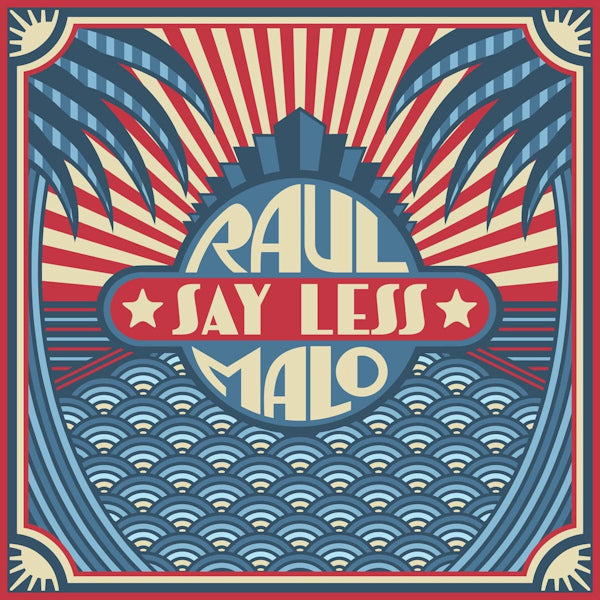 Raul Malo - Say less (LP) - Velvet Music