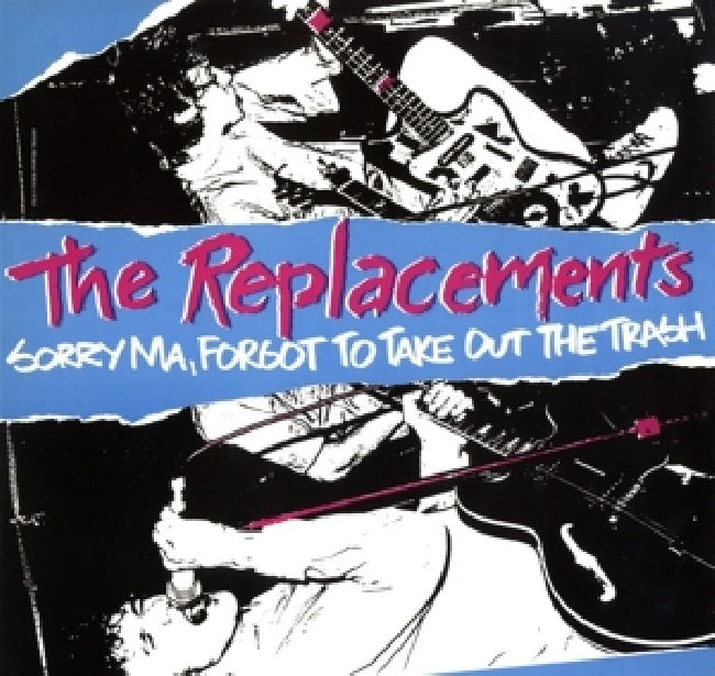 Replacements - Sorry ma, forgot to take out the trash (LP)