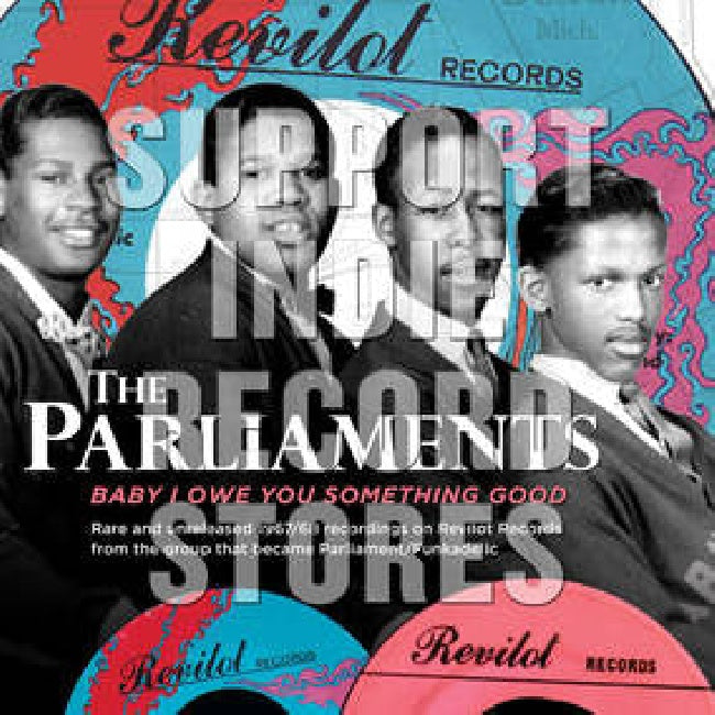Parliaments - Baby i owe you.. -rsd- (12-inch maxi-single) - Velvet Music