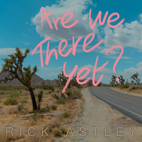 Rick Astley - Are we there yet? (LP) - Velvet Music
