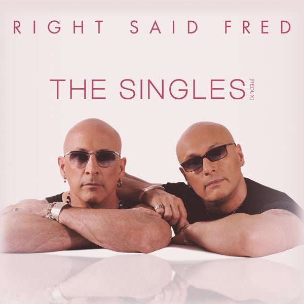 Right Said Fred - The Singles (Redux) (LP) - Velvet Music