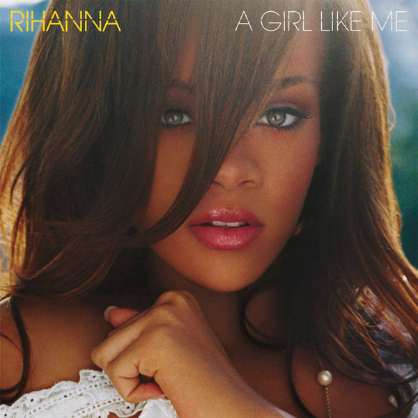 Rihanna - A girl like me (CD) - Velvet Music