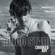 Ringo Starr - Crooked boy (LP) - Velvet Music