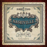 Robben Ford - A day in nashville (CD) - Velvet Music