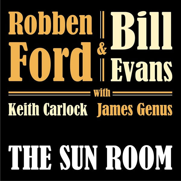 Robben Ford & Bill Evans - The sun room (LP) - Velvet Music