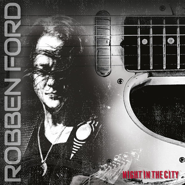 Robben Ford - Night in the city (LP) - Velvet Music