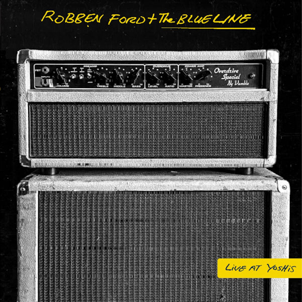 Robben Ford + The Blue Line - Live at Yoshis (LP)