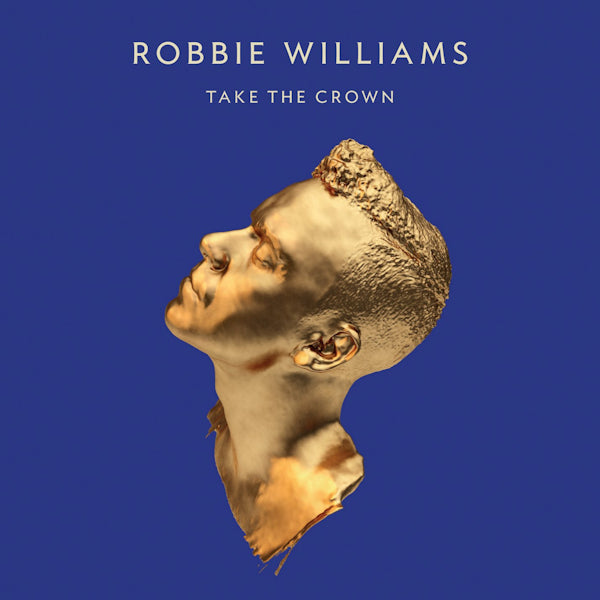 Robbie Williams - Take the crown (CD) - Velvet Music